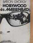 Hollywood és Marienbad