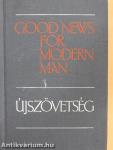 Good News for Modern Man/Újszövetség