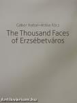 The Thousand Faces of Erzsébetváros