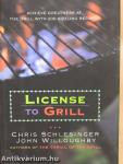 License to Grill