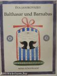 Balthasar und Barnabas