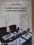 Vendéglátó szakmai ismeretek a modulrendszerű képzésben