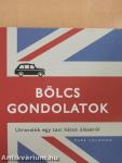 Bölcs gondolatok