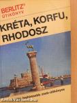 Kréta, Korfu, Rhodosz