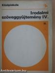 Irodalmi szöveggyűjtemény IV/II.
