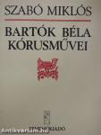 Bartók Béla kórusművei