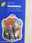 Casanova, avagy a 18. század egy kalandor szemével