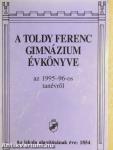 A Toldy Ferenc Gimnázium Évkönyve az 1995-96-os tanévről