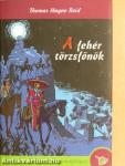 A fehér törzsfőnök