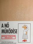 A nő működése