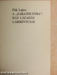 A "Zarathustra": Egy lázadás labirintusai