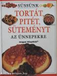 Süssünk tortát, pitét, süteményt az ünnepekre