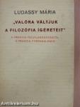 "Valóra váltjuk a filozófia ígéreteit"