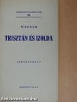 Wagner: Trisztán és Izolda