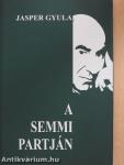 A semmi partján