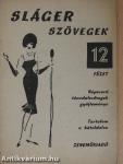 Slágerszövegek 12.