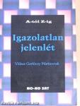 Igazolatlan jelenlét 