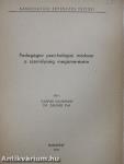 Pedagógiai pszichológiai módszer a személyiség megismerésére