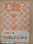 Táncdalfesztivál 69/3