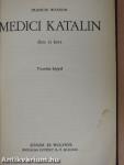 Medici Katalin élete és kora