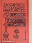 Bibliothek der Unterhaltung und des Wissens 1901/10. (gótbetűs)