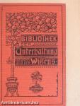 Bibliothek der Unterhaltung und des Wissens 1901/4. (gótbetűs)