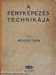 A fényképezés technikája I-II.