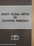 Szent Klára művei és életének forrásai