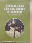 Hunting Arms and the Theory of Shooting