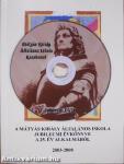 A Mátyás Király Általános Iskola Jubileumi évkönyve a 25. év alkalmából - DVD-vel