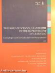 The Role of School Leadership in the Improvement of Learning