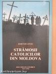 Stramosii Catolicilor Din Moldova