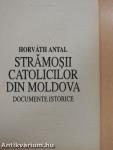 Stramosii Catolicilor Din Moldova