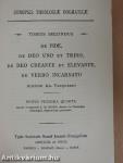 De fide, de Deo uno et trino, de Deo creante et elevante, de verbo incarnato II.