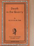 Death in the quarry