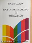 Szoftverkiválasztás és -installálás