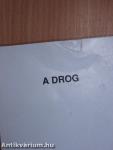 A drog