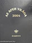 Az APEH világa 2004 - Évkönyv