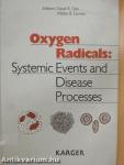 Oxygen Radicals: Systemic Events and Disease Processes