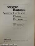 Oxygen Radicals: Systemic Events and Disease Processes