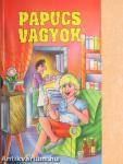 Papucs vagyok