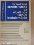 Sokoldalú szemléltetés az általános iskolai irodalomórán