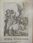 Dürer évszázada