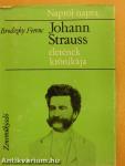 Johann Strauss életének krónikája (dedikált példány)
