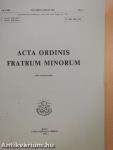 Acta Ordinis Fratrum Minorum Ianuarii-Decembris 1994 I-III.