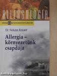 Allergia - környezetünk csapdája