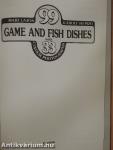 99 Game and Fish Dishes with 33 colour photographs
