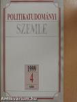 Politikatudományi Szemle 1999/4.