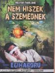 Nem hiszek a szemednek