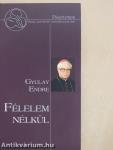 Félelem nélkül (dedikált példány)